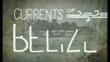 Video thumb for Currents of Belize